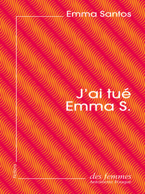 cover image of J'ai tué Emma S.